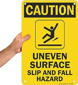 SmartSign "Caution - Uneven Surface Slip and Fall Hazard" Sign | 12" x 18" Aluminum: Amazon.com: Industrial & Scientific