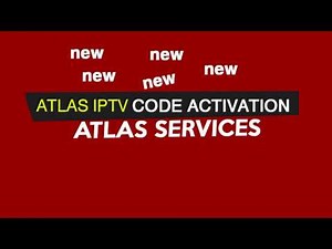 CODE d’activation ATLAS IPTV 2017