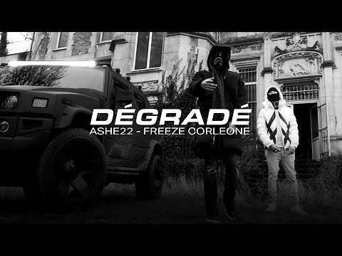 ASHE 22 feat. Freeze Corleone 667 - DÉGRADÉ