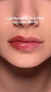  The lip plumping trick that actually works  Watch how...
