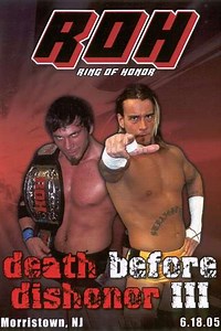 ROH: Death Before Dishonor III (2005) - Movie