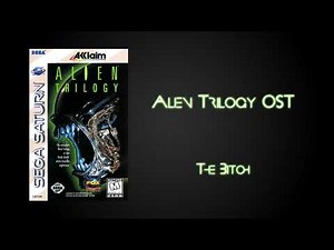 Alien Trilogy Sega Saturn Soundtrack [The Bitch]