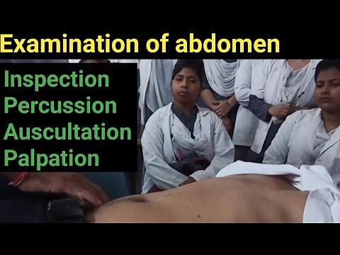 Abdominal examination - Inspection, Auscultation, Palpation, and Percussion