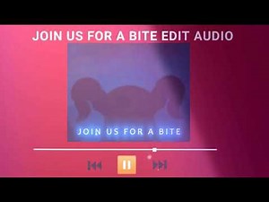 Join Us For A Bite Edit Audio (Free to use)