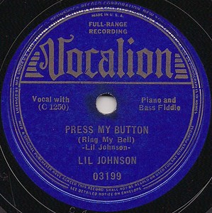 Lil Johnson - Press My Button (Ring My Bell) / Get Em From The Peanut Man (Hot Nuts)