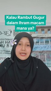Tips Umrah: Kalau Rambut Gugur dalam Ihram Macam mana ya? #LIVEhighlights #TikTokLIVE #LIVE #ihram #tipsumrah #umrah #umrah2024 #haji #persoalanumrah #tipsumrah #ibadah #rambutgugur | Al-Cataly Pusat Kelengkapan Haji & Umrah | Facebook