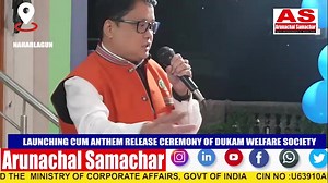 1.2K views · 31 reactions | LAUNCHING CUM ANTHEM RELEASE CEREMONY OF DUKAM WELFARE SOCIETY. | ARUNACHAL SAMACHAR | Facebook