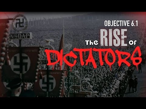 Objective 6.1 -- The Rise of Dictators