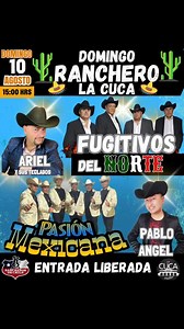 Hoy Nos vemos ⭐Domingo Ranchero en la Cuca ❤️Todos entran Gratis 📍Domingo 10 Agosto 🕑 15HRS 🇨🇱Artistas 15:00 Pablo Angel 16:30 Pasión Mexicana 18:00 Fugitivos del Norte 19:30 Ariel y su Teclado ⭐A compartir Amigos | Rancheros De CHILE