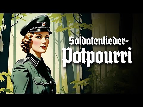 Deutsche Soldatenlieder - Soldatenlieder-Potpourri [+Liedtext]