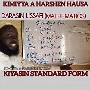 7.3K views · 317 reactions | Yanda ake tsara adadi a STANDARD FORM #mathematicsinhausa #kimiyya_a_harshen_hausa #standardform #followers #everyoneシ゚ | Kimiyya A Harshen Hausa | Facebook