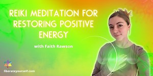 Reiki Meditation for Restoring Positive Energy with Faith, Liberate Yourself, Sherman Oaks, 17 September 2023