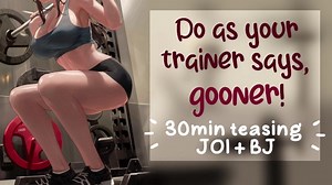 Your Trainer Knows You Need To Goon...Get It Over With! 😈 | JOI, BJ, Cum Encouragement