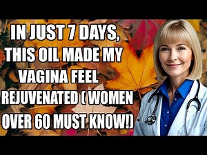 Gynecologist: Apply THIS Natural Oil Gently and See Intimate Wellness Improve in Just 7 Day