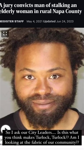 Part 2 of 3: WARNING - Dangerous LA Sex Offender, NAPA Stalker With Repeated History Found Staying at Homeless Shelter in Turlock - After Stalking Video Goes Viral A Downtown business owner led an investigation into identifying a man caught on video who appeared to be stalking a young female employee and a danger to the community. On December 5, the owner of Farm House, located on Main Street in Downtown Turlock, posted a warning video of a man caught on dash-camera video approaching a young fem
