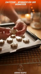 2.8K views | Zimtsterne – Weihnachtlich und Aromatisch Klassische,...