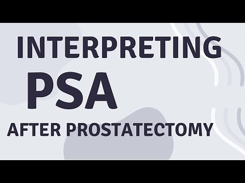 Interpreting PSA after prostatectomy