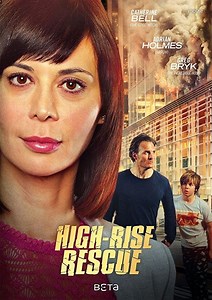 Stream High-Rise Rescue (2017): Find it on Netflix, Prime Video, Hulu & more