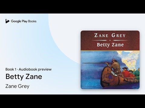 Betty Zane, with eBook Book 1 by Zane Grey · Audiobook preview