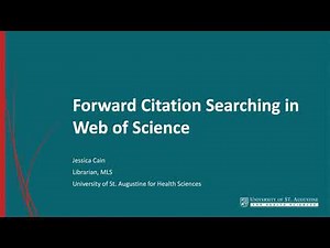 Forward Citation Searching in Web of Science