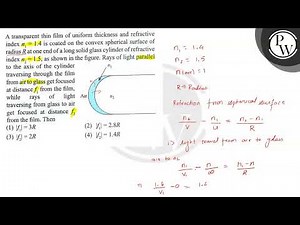 A transparent thin film of uniform thickness and refractive index \\...
