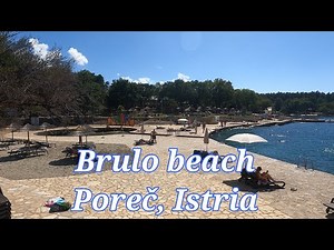 Brulo Beach Poreč, Istria