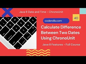 40 Calculate Difference Between Two Dates Using Java 8 ChronoUnit