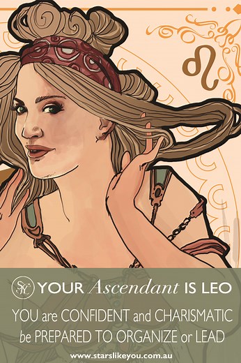 Your Ascendant is Leo - Discover The Meaning of Leo Rising