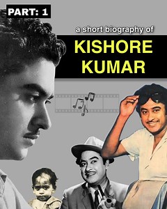 A short biography of Kishore Kumar (Part1) | by Aakash Timeless Indian Melodies 🎥 #KishoreKumar #Biography #KishoreDaa | Timeless Indian Melodies