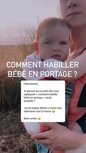 2.5K views | AU FIL DES SAISONS ️☃️ Mais comment on habille bébé en portage ? @marion.biennaitre.mereveille nous montre en hiver, en été et en intersaison. Un p'tit frisson ? Le sweat du parent, qu'on porte bébé ou non. Oui bon, on est un peu lourds à parler du vent, de l'hiver. On a encore un peu de temps à profiter du soleil  (et puis ça va, on n'a pas encore parlé du Père Noël 狼) | Love Radius | Facebook