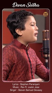 12 reactions | Devan Seitha - https://youtu.be/rnZ2jjIrp4M Lyrics : Stephen Paraniyam Music : Rev Fr Justin Jose Singer : Steven Samuel Devassy #manoramachristiandevotionalsongs #reels | Manorama Music Songs | Facebook