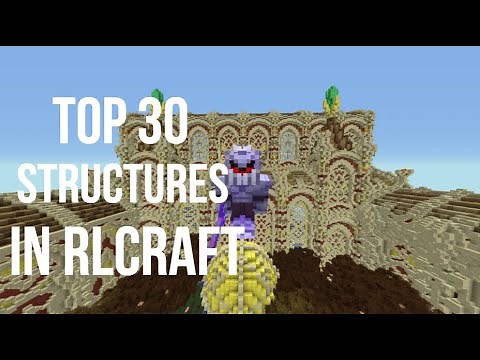 RLCraft Best Structures! Top 30!
