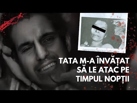 Ion Rîmaru, taught by his father to terrorize women in Bucharest