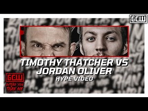 GCW - Timothy Thatcher vs Jordan Oliver | HYPE VIDEO | #GCWRYTM