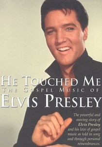 He Touched Me: The Gospel Music of Elvis Presley streaming