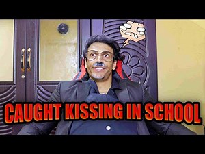 CAUGHT KISSING IN SCHOOL !!!