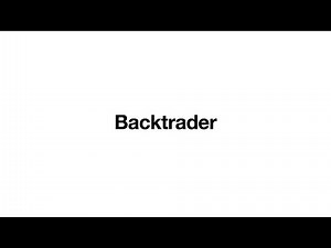 Backtrader 介绍