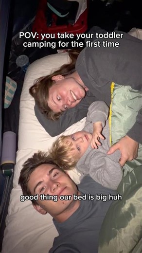 POV: you take your toddler camping for the first time