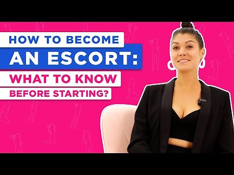 How to Become an Escort: What to Know Before Starting?