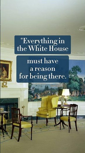 Jacqueline Kennedy on the White House Restoration