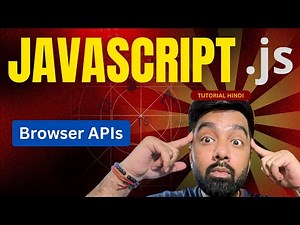 Browser APIs Tutorial 26