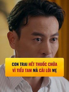 173K views · 2.1K reactions | Thà cãi lời mẹ chứ nhất định không bỏ tiểu tam. Trói Buộc Yêu Thương tập 15 #troibuocyeuthuong #vtvgiaitri | VTV Giải trí | Facebook