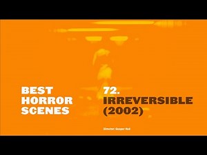 Best Horror Scenes: Irreversible (2002)