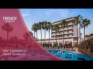Trendy Palm Beach - Discover The New Renovated Adult Concept (16+)