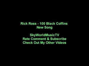 Rick Ross - 100 Black Coffins (Lyrics) (Prod. By Jamie Foxx)