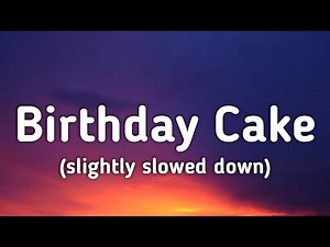 Dylan Conrique - Birthday Cake (slightly slowed down) [Lyrics] "still make your birthday cake