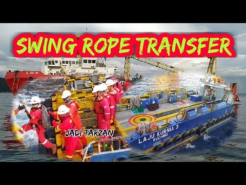 SWING ROPE TRANSFER OFFSHORE