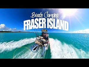 Fraser Island Beach Camping !
