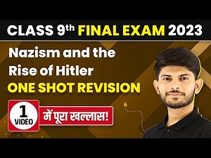 Nazism and the Rise of Hitler Class 9 One Shot Revision | Nazism and the Rise of Hitler Class 9