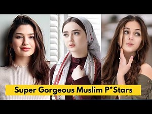 Super Gorgeous Muslim Prnstars of 2025 #lovestar